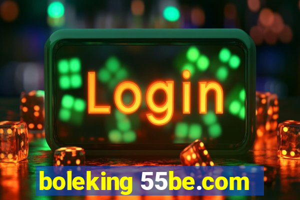 boleking 55be.com